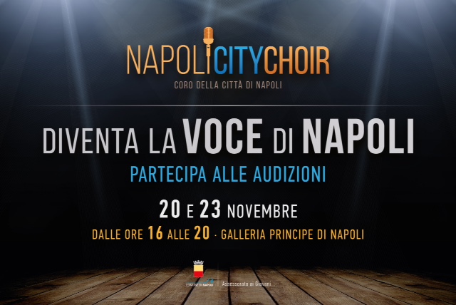 Galleria Principe Napoli: audizioni per entrare nel Coro delle città di Napoli, 20 e 23 novembre