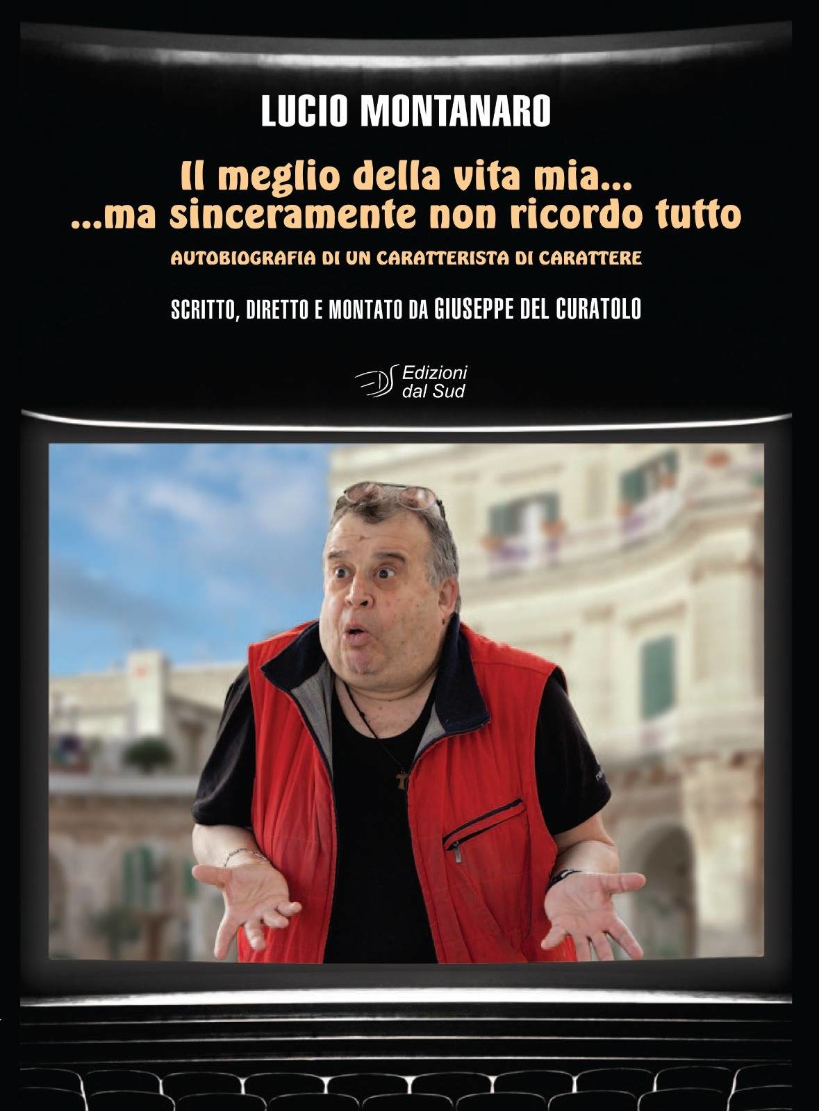 Lucio Montanaro torna a Napoli per raccontare il meglio della sua vita