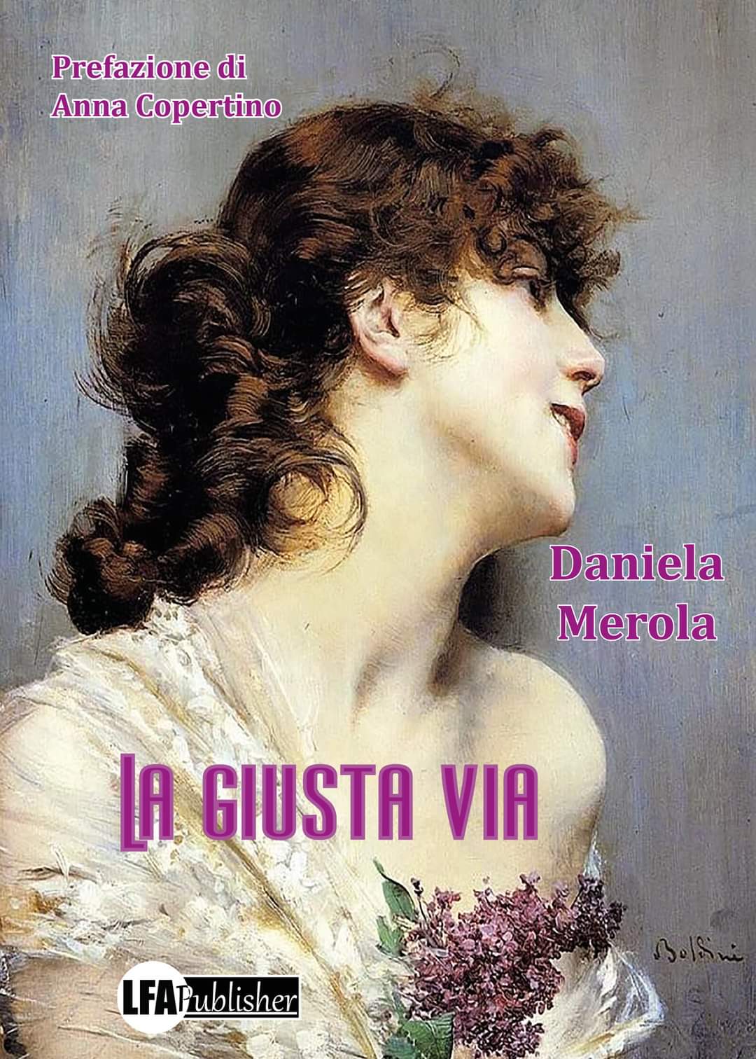 Il 20 febbraio in libreria "La giusta via", il nuovo romanzo di Daniela Merola