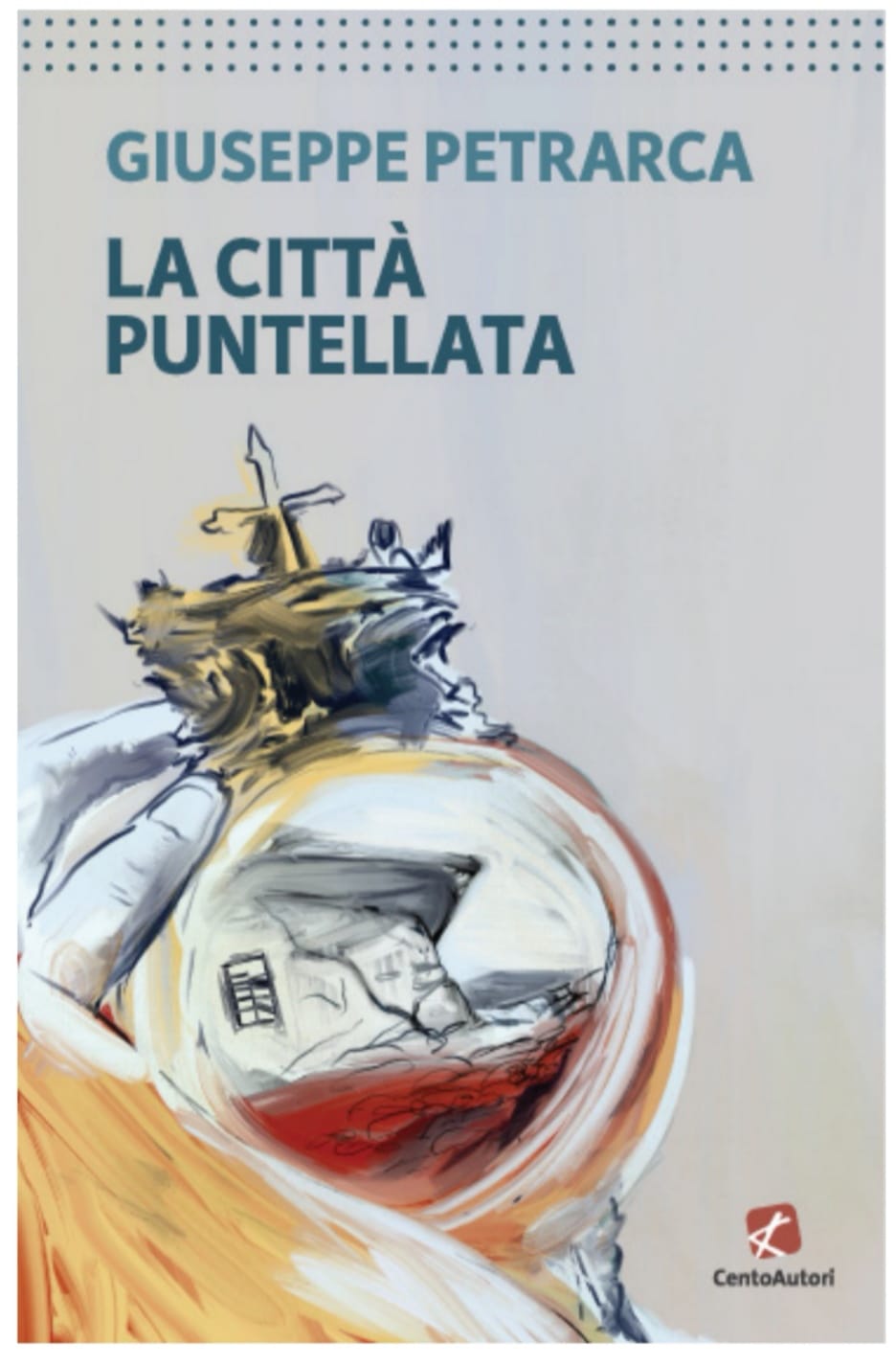"La città puntellata", di Giuseppe Petrarca: 26 aprile presentazione in Feltrinelli