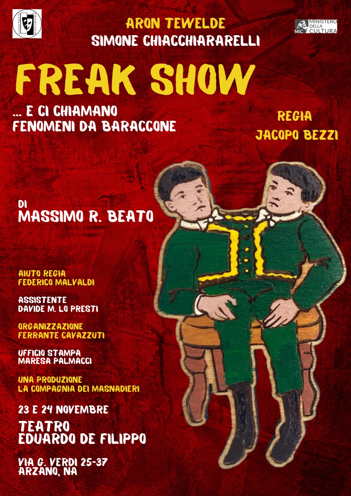 "Freak Show… E ci chiamano fenomeni da baraccone", di Massimo Roberto Beato al Teatro Eduardo De Filippo di Arzano
