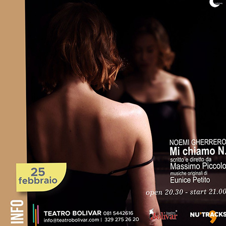 Al Teatro Bolivar debutta Mi chiamo N con Noemi Gherrero