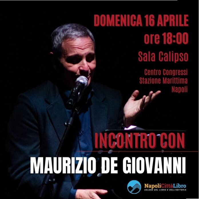 Napoli Città Libro, il 16 aprile incontro con Maurizio de Giovanni