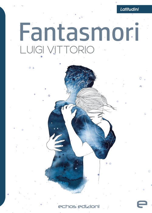 “Fantasmori”, la ricerca di se stessi nell'ultimo romanzo di Luigi Vittorio