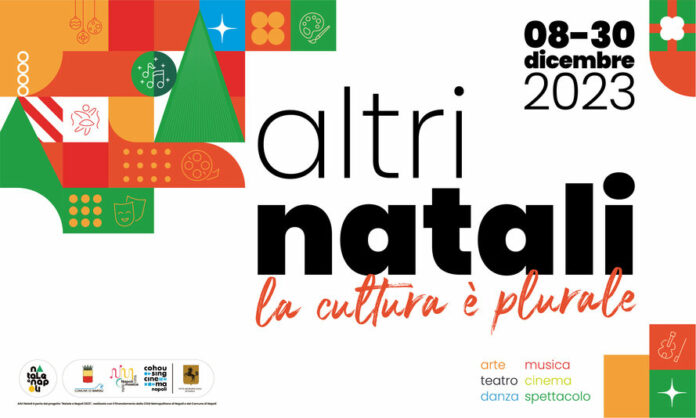 Altri Natali 2023, la Cultura è plurale dall'8 al 30 dicembre a Napoli