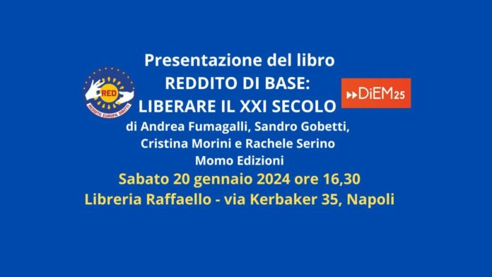 Libreria Raffaello, sabato 20 gennaio presentazione «Reddito di base. Liberare il XXI secolo»