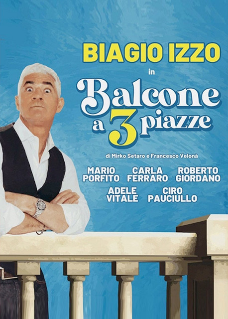 Biagio Izzo in scena al Teatro Cilea, protagonista del decimo appuntamento con “Balcone a 3 piazze”