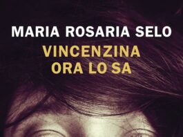 “Vincenzina ora lo sa”, il nuovo capolavoro editoriale di Maria Rosaria Selo