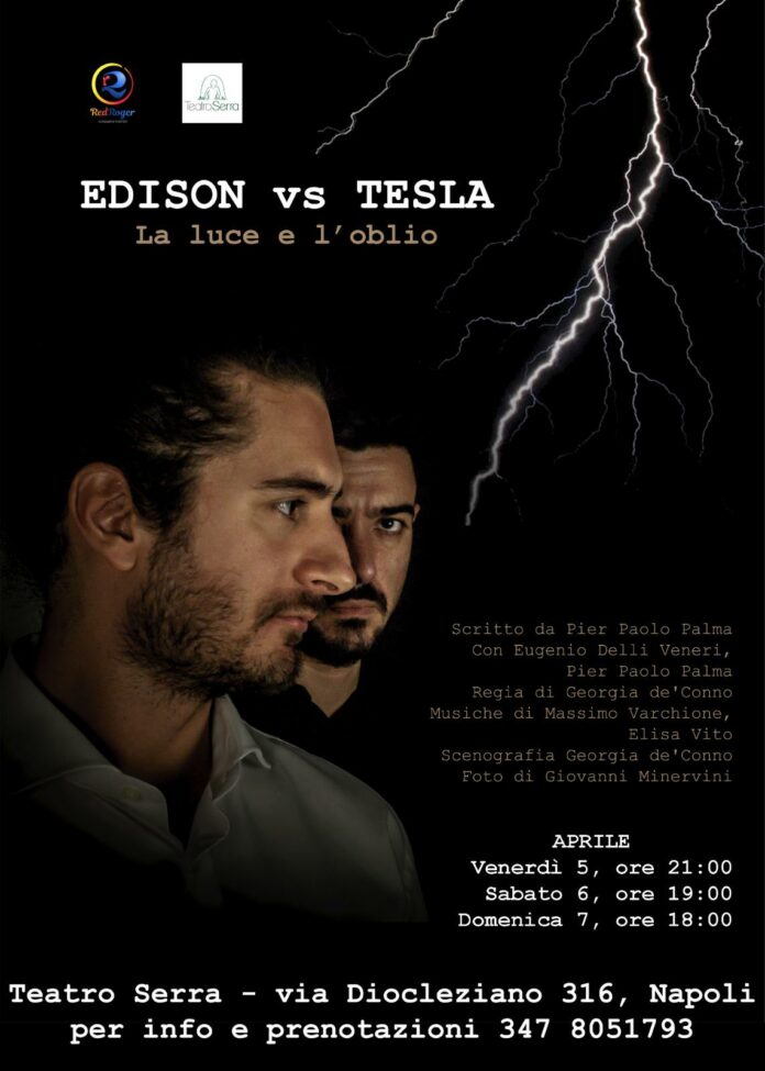 Al Teatro Serra 'Edison vs Tesla' di Pier Paolo Palma dal 5 al 7 aprile