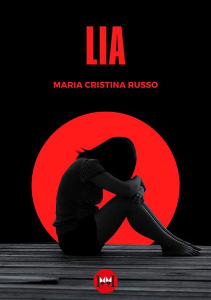 Maria Cristina Russo presenta il suo nuovo romanzo "Lia" alla Libreria Iocisto