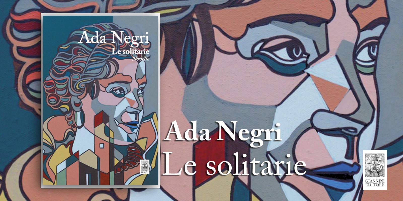 Ada Negri ritorna in libreria con “Le solitarie”