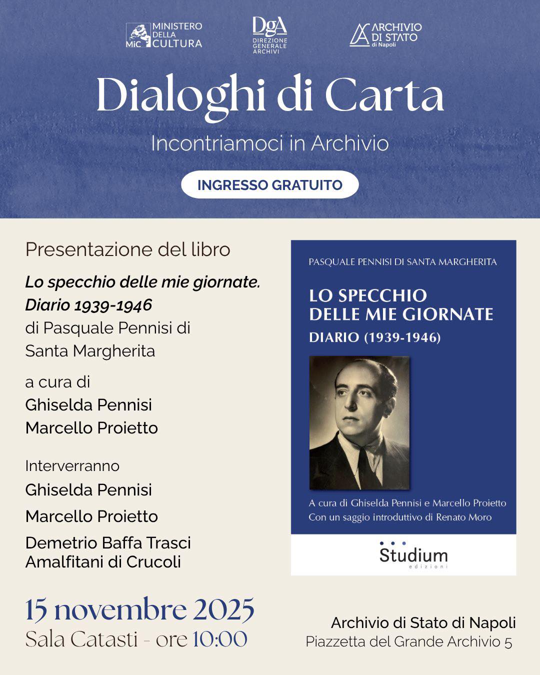 'Lo specchio delle mie giornate', il diario di Pasquale Pennisi di Santa Margherita presentato all’Archivio di Stato di Napoli
