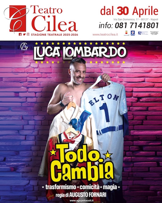 Il trasformismo incontra la magia: Luca Lombardo al Teatro Cilea di Napoli con “Todo Cambia”
