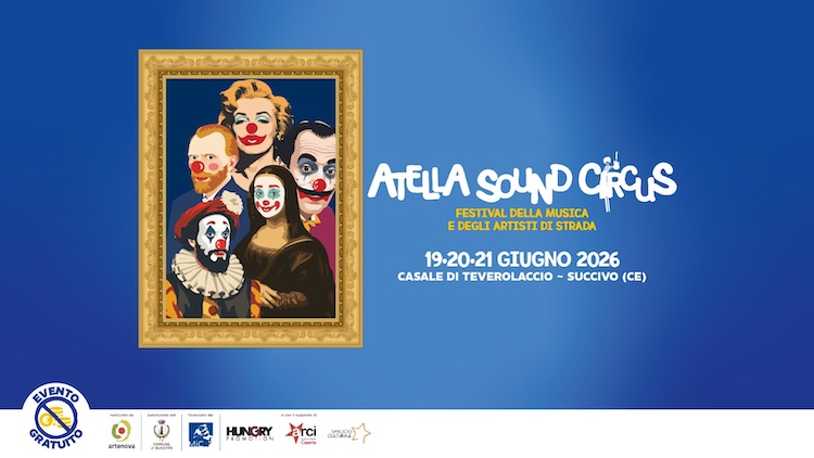 Caserta, al Casale di Teverolaccio scatta l’Atella Sound Circus 2026: arte e solidarietà in diretta streaming